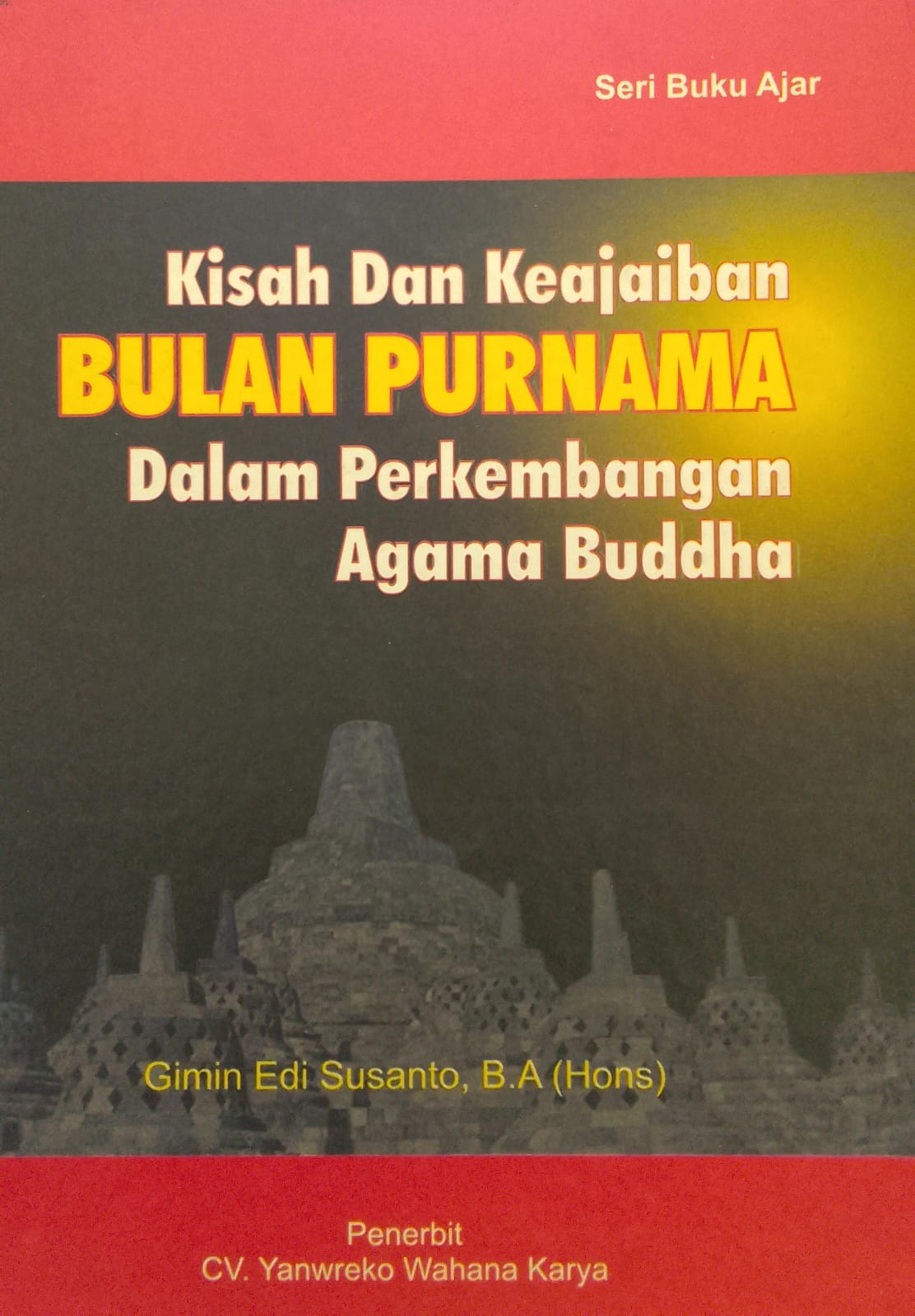 Kisah dan Keajaiban Bulan Purnama Dalam Perkembangan Agama Buddha