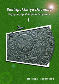 Image of Bodhipakkhiya Dhamma : Sayap-sayap Menuju Kebangunan