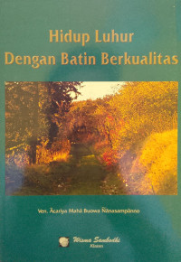 Hidup Luhur Dengan Batin Berkualitas