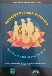 Keluarga Bahagia Sejahtera dalam Perspektif Agama Buddha