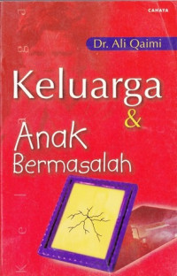 Keluarga dan Anak Bermasalah