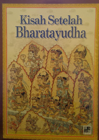 Kisah Setelah Bharatayuda