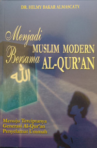 Menjadi Muslim Modern Bersama Al-Qur'an