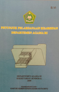 Petunjuk Pelaksanaan Kearsipan Departemen Agama